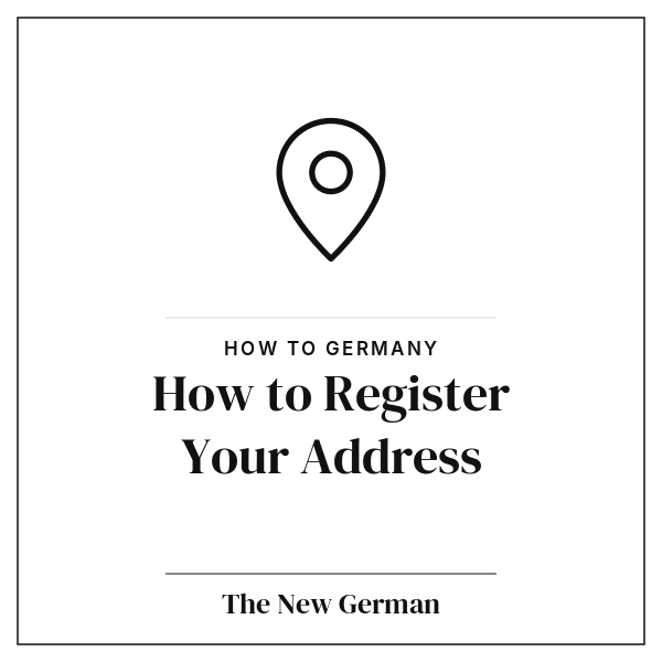 How to Register Your Address in Germany (Anmeldung)